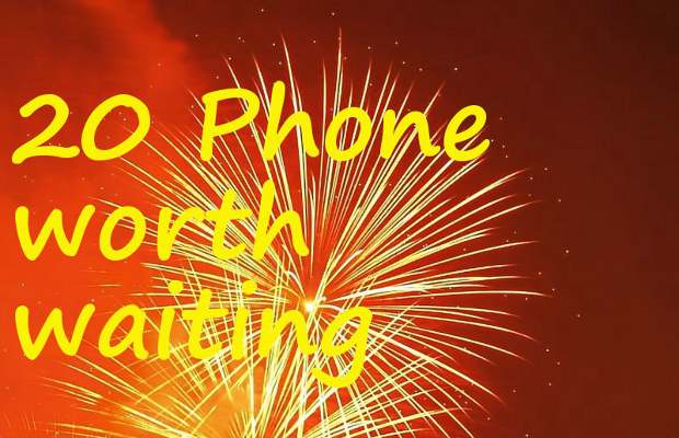 top 20 upcoming handset