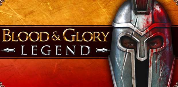 Blood and Glory Legends now on Android