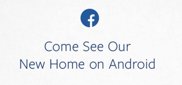 Facebook teases new Home for Android
