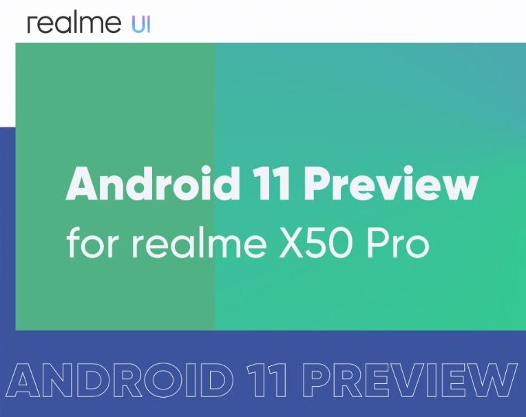 How to get Android 11 Preview on Realme X50 Pro?