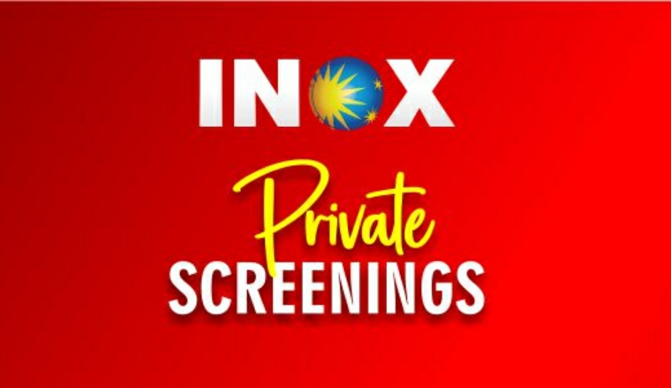 INOX allowing private screening for movies at Rs 2,999