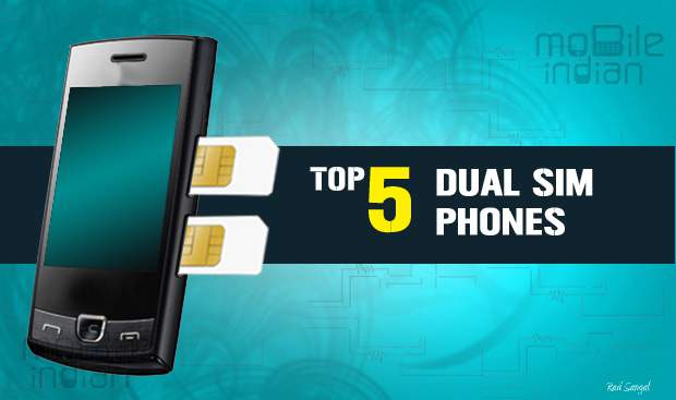 Top 5 dual SIM phones for Jan 2012