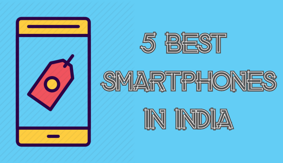 Best smartphones in India you can get your hands on, May 2019