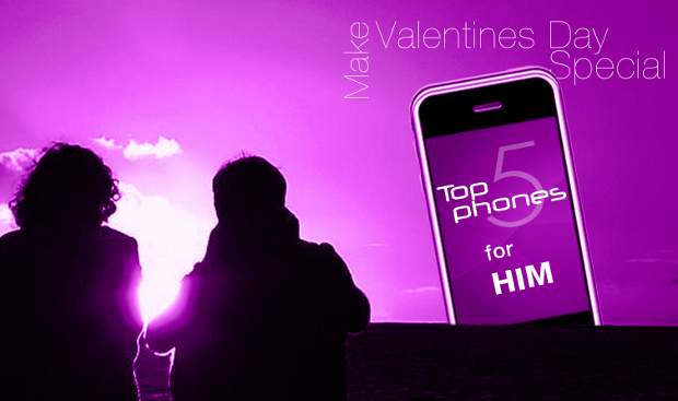 Top 5 Smartphones on Valentine Day for Him