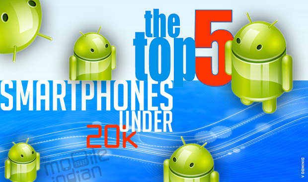 Top 5 Android phones under Rs 20,000 for Jan-Feb