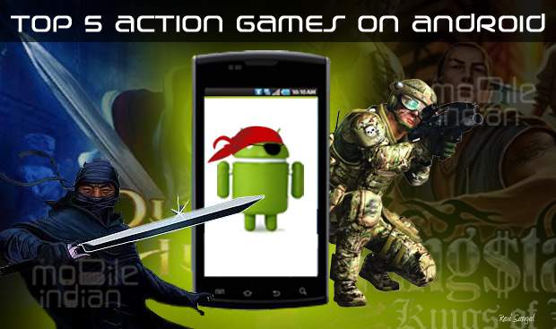 Top 5 action games on Android