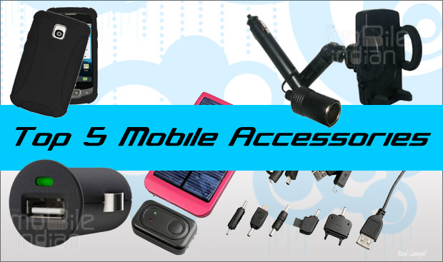 Top 5 mobile accessories