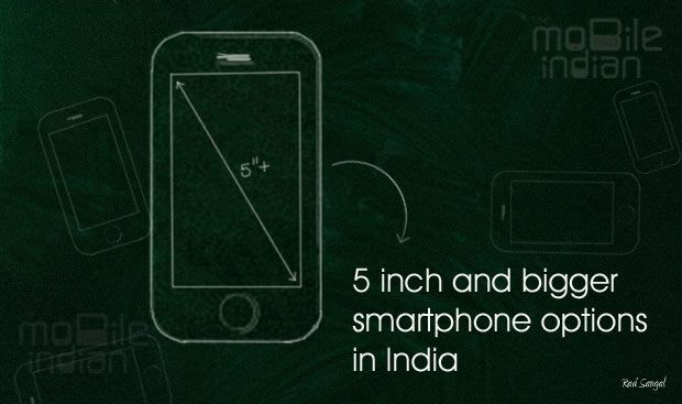5 inch and bigger smartphones in India