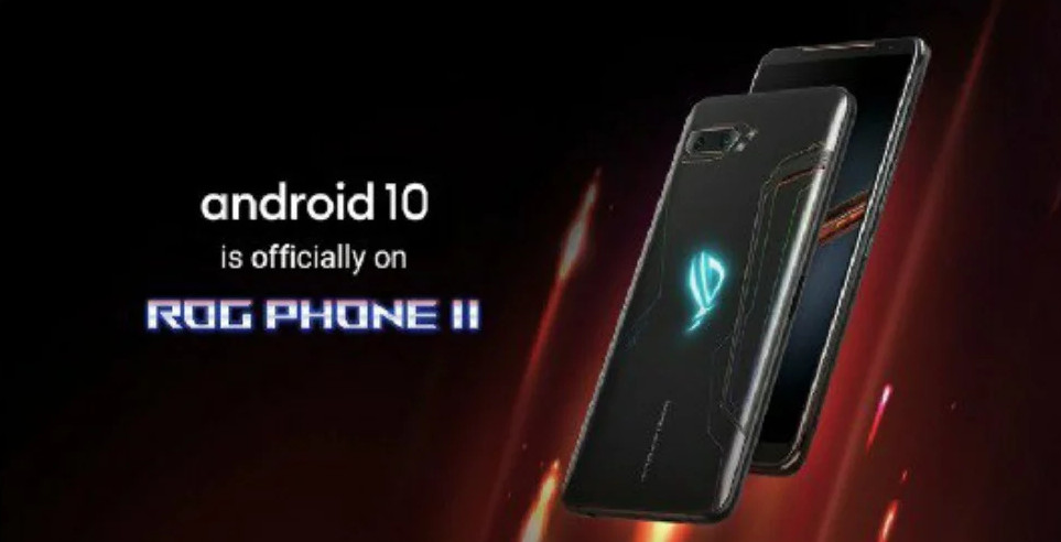 Asus ROG Phone II Android 10 update starts rolling out