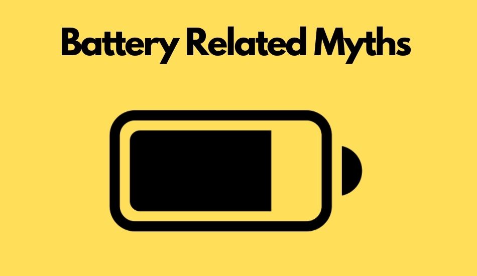 Top smartphone battery related myths