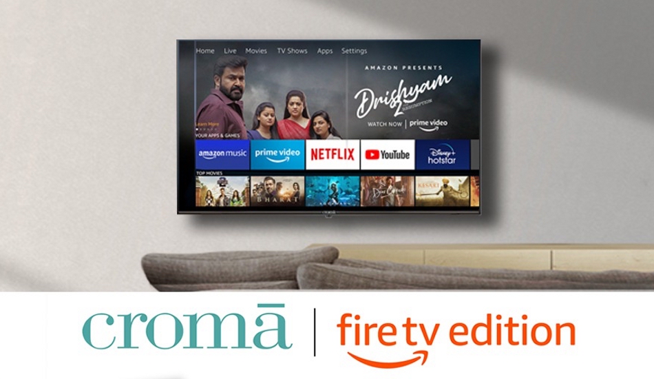 Croma launches range of Croma Fire TV Edition Smart LED TVs, Prices start at Rs 17,999