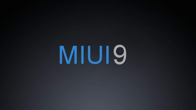 Xiaomi MIUI 9 arriving soon