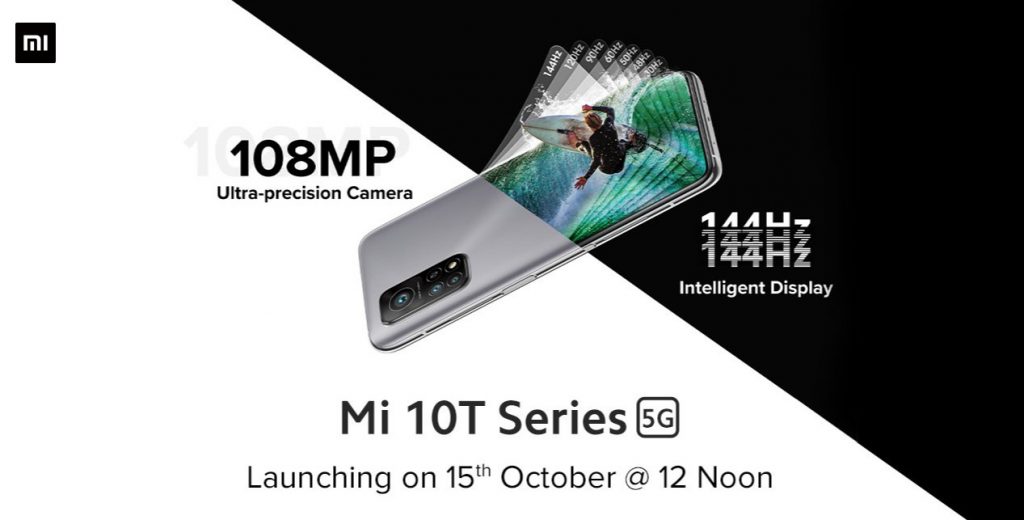 Xiaomi Mi 10T Series 5G launching in India on Oct 15