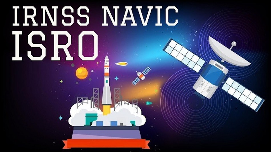 What is NavIC? Why did India feel the need to develop it?