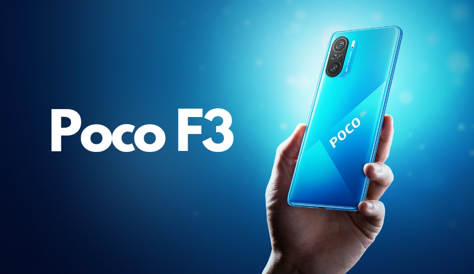 Poco F3, Poco X3 Pro launched with 120Hz Displays, Snapdragon SoCs and more