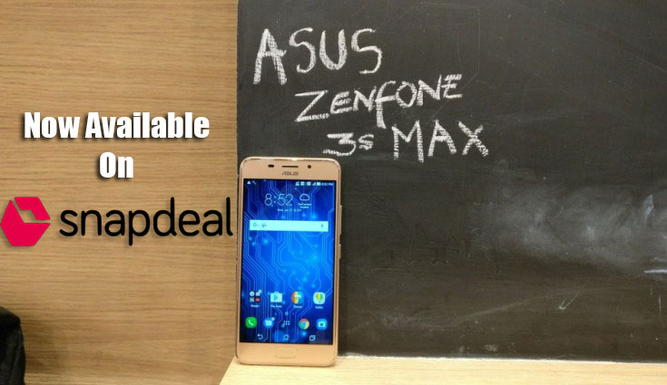 Asus Zenfone 3s Max is now available on Snapdeal