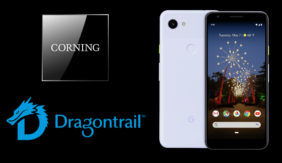 Corning no more a darling of Google Pixels, enter Dragontrail