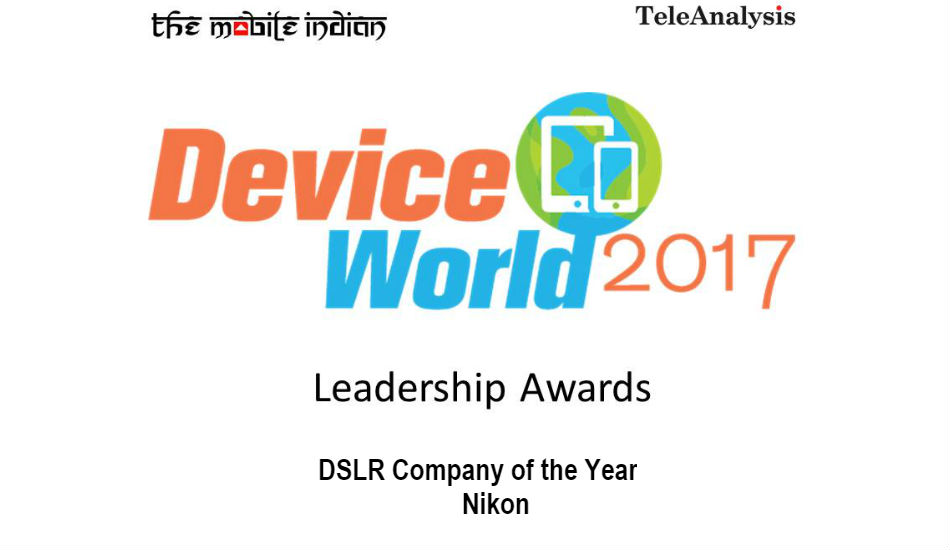 Device World Leadership Awards 2017: Nikon is the DSLR Company of the Year