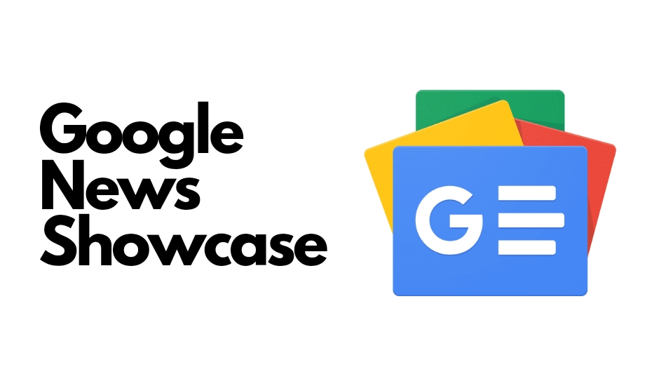 Google News Showcase starts rolling out in India with 30 publishers