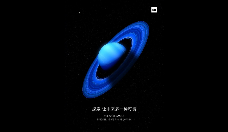 Xiaomi confirms Mi 9 Pro 5G, Mi Mix 5G, MIUI 11 launch on September 24