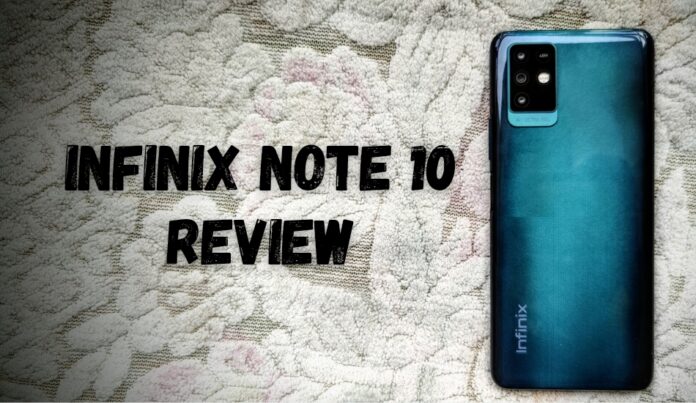 Infinix Note 10 Review: Does it get 10/10?