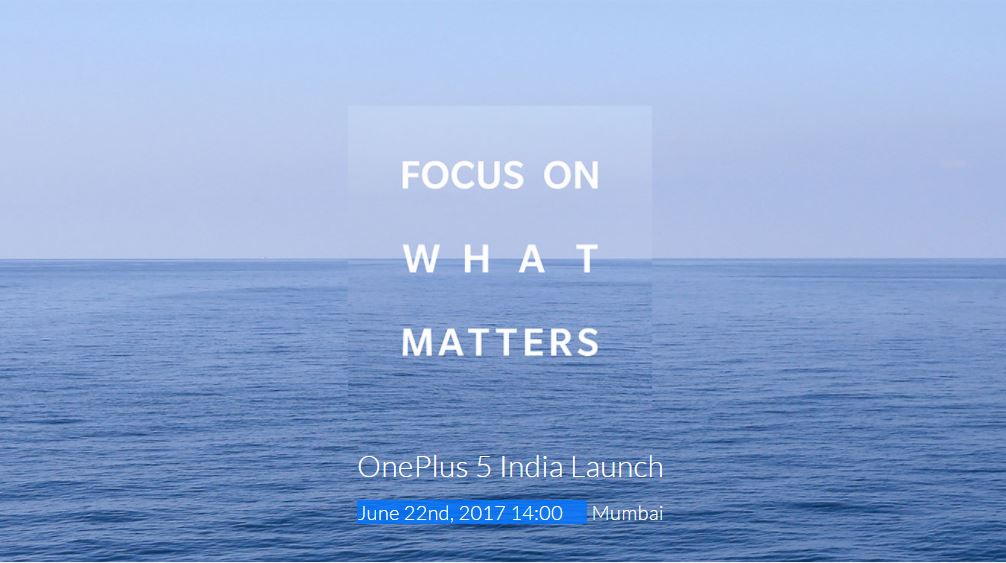 Exclusive: OnePlus 5 to be available in Indian Market from June 22