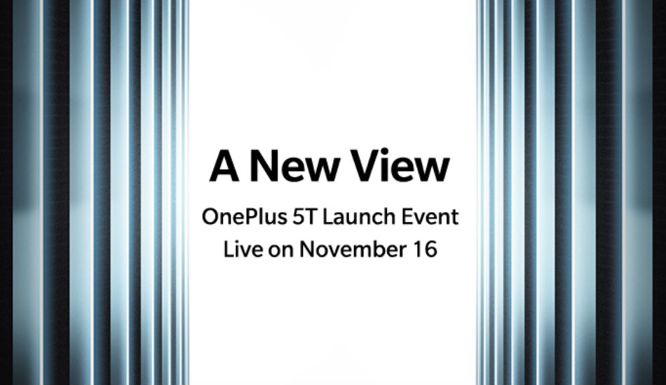 OnePlus 5T confirmed to launch on November 16, India availability revealed
