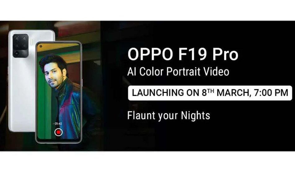 Oppo F19 Pro launching in India on March 8