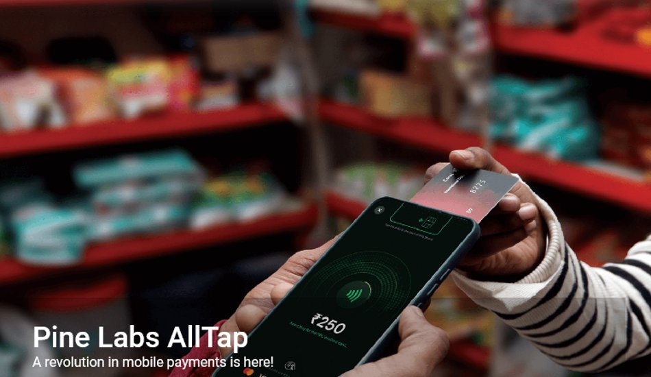 Pine Labs introduces AllTap app for small merchants