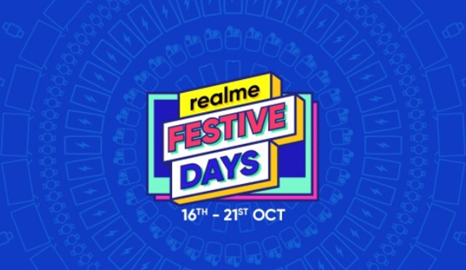 Realme Festive Days from Oct 16-21: Discounts on Realme phones, Smart TV, earphones and more