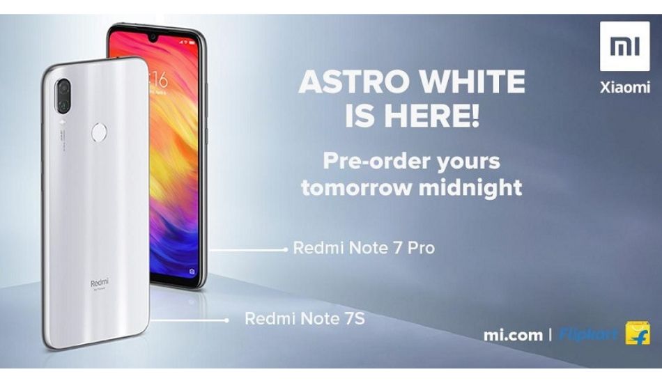Redmi Note 7 Pro, Redmi Note 7S Astro White colour variant announced in India