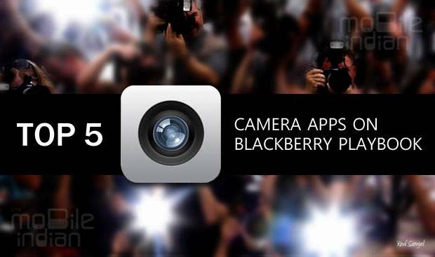 Top 5 free camera apps for BlackBerry PlayBook