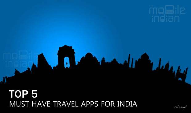 Top 5 free travel apps for India