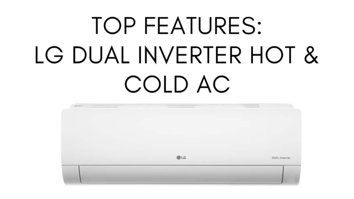 LG Dual Inverter AC top features