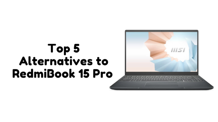 RedmiBook 15 Pro Alternatives