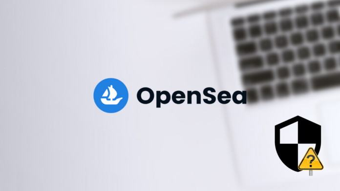 NFT 市场，OpenSea 更新其安全功能