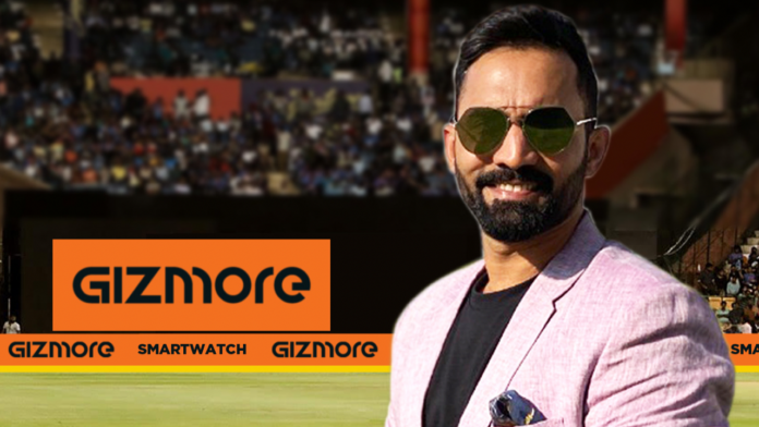 Gizmore dinesh karthik