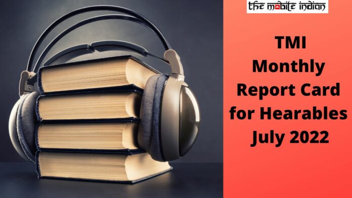 Hearable report card July 2022