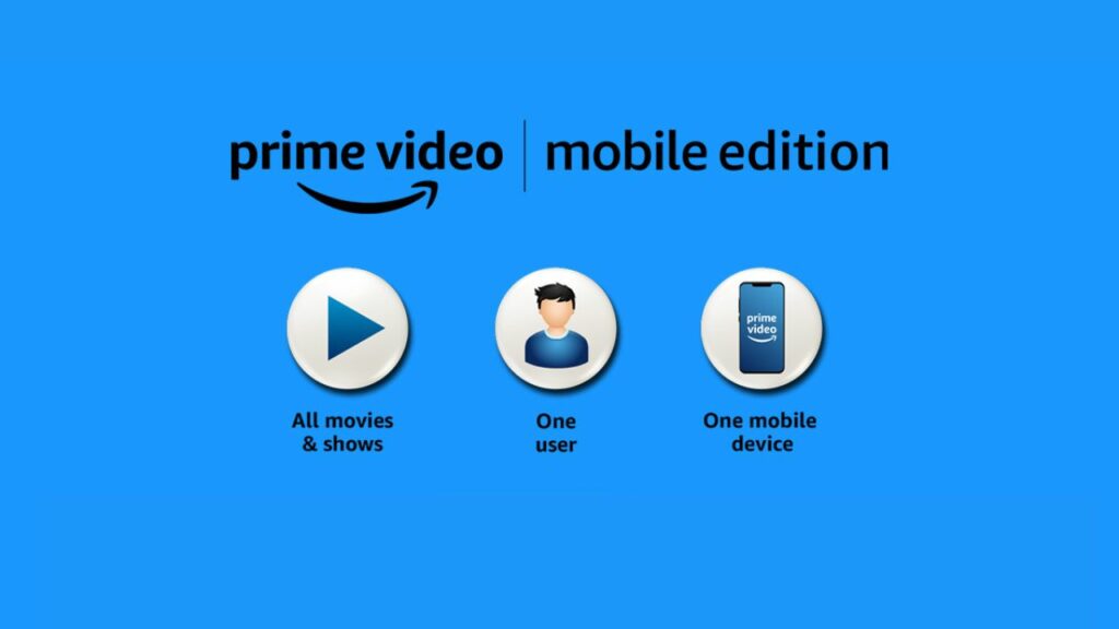 Amazon Prime Video Mobile Edition launched in India What is it, Price