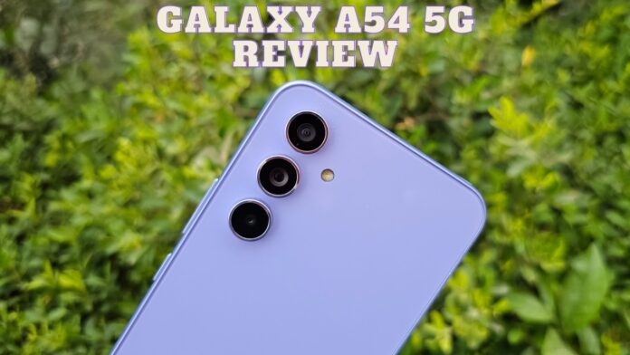 Galaxy A54 5G Review