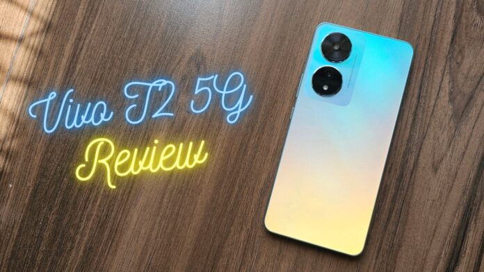 Vivo T2 5G Review