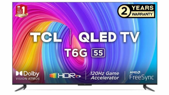 TCL T6G series TVs