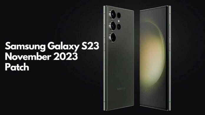 Samsung Galaxy S23 November 2023 Patch