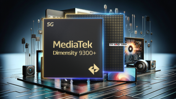 mediatek Dimensity 9300+