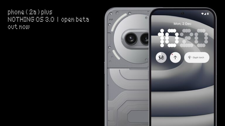 Nothing OS 3.0 Open Beta for Nothing Phone (2a) Plus Now Available